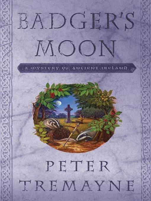 Title details for Badger's Moon by Peter Tremayne - Wait list